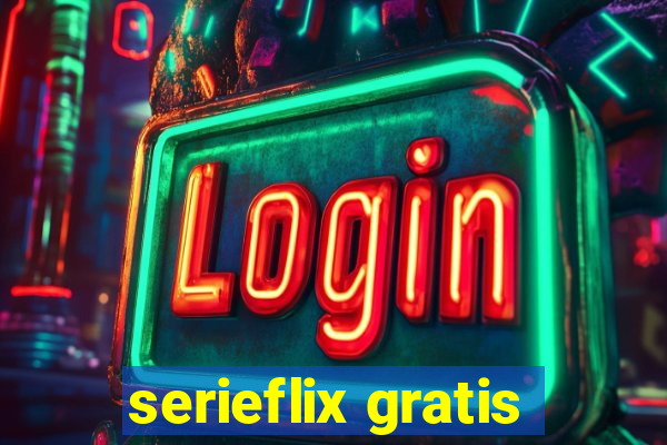 serieflix gratis